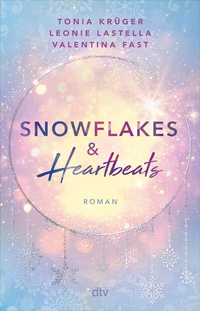 Abbildung von: Snowflakes and Heartbeats - dtv