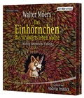 Cover: Das Einh&ouml;rnchen, das r&uuml;ckw&auml;rts leben wollte - Der H&ouml;rverlag