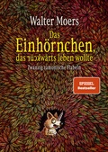 Cover: Das Einh&ouml;rnchen, das r&uuml;ckw&auml;rts leben wollte - Penguin Verlag