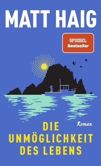 Enlarge image Cover: Die Unmöglichkeit des Lebens - Droemer