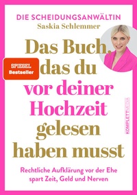 Abbildung von: Das Buch, das du vor deiner Hochzeit gelesen haben musst (SPIEGEL-Bestseller) - Komplett-Media