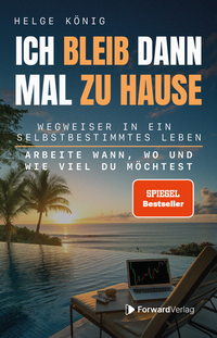 Abbildung von: Ich bleib dann mal zu Hause - ForwardVerlag