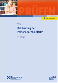Abbildung von: Die Prüfung der Personalfachkaufleute - Kiehl