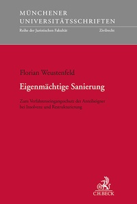 Bild: Münchener Universitätsschriften / Eigenmächtige Sanierung - C.H.BECK