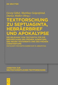 Abbildung von: Textforschung zu Septuaginta, Hebräerbrief und Apokalypse - De Gruyter