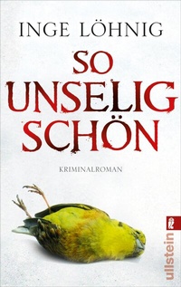 Abbildung von: So unselig schön (Dühnfort 3) - Ullstein Taschenbuchverlag