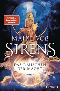 Enlarge image Cover: Sirens - Das Rauschen der Macht - Heyne