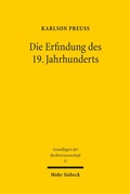 Cover: Die Erfindung des 19. Jahrhunderts - Mohr Siebeck