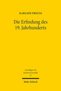 Abbildung von: Die Erfindung des 19. Jahrhunderts - Mohr Siebeck
