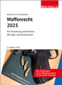 Cover: Waffenrecht 2025 - Walhalla