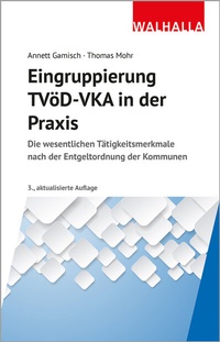 Abbildung von: Eingruppierung TVöD-VKA in der Praxis - Walhalla