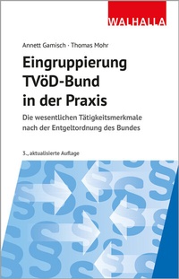 Abbildung von: Eingruppierung TVöD-Bund in der Praxis - Walhalla
