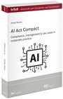 Cover: AI Act compact - Fachmedien Recht und Wirtschaft