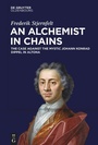 Cover: An Alchemist in Chains - De Gruyter