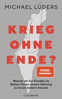 Abbildung von: Krieg ohne Ende? - Goldmann