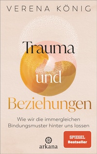 Bild vergrößern Bild: Trauma und Beziehungen - Arkana