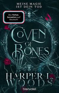 Abbildung von: Coven of Bones - Meine Magie ist dein Tod - Blanvalet