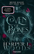 Cover: Coven of Bones - Meine Magie ist dein Tod - Blanvalet