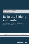 Cover: Religi&ouml;se Bildung im Transfer - Kohlhammer