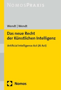 Enlarge image Cover: Das neue Recht der Künstlichen Intelligenz - Nomos