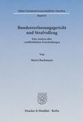 Cover: Bundesverfassungsgericht und Strafvollzug - Duncker & Humblot