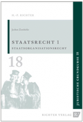Cover: Juristische Grundkurse / Band 18 - Staatsrecht 1 - Richter, Hans-Peter