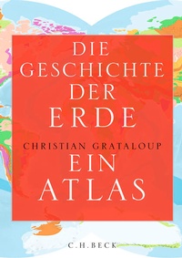 Abbildung von: Die Geschichte der Erde - C.H.BECK