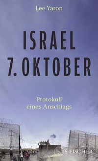 Enlarge image Cover: Israel, 7. Oktober - S. Fischer