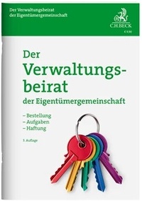Abbildung von: Der Verwaltungsbeirat der Eigentümergemeinschaft - C.H.BECK
