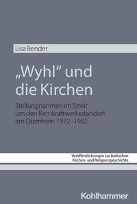 Enlarge image Cover: "Wyhl" und die Kirchen - Kohlhammer