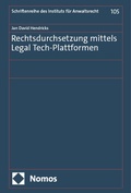 Cover: Rechtsdurchsetzung mittels Legal Tech-Plattformen - Nomos