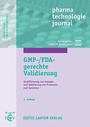 Cover: GMP-/FDA-gerechte Validierung - ECV Editio Cantor Verlag GmbH