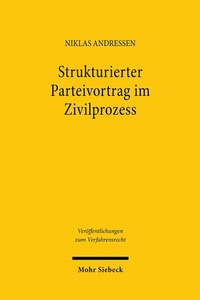 Abbildung von: Strukturierter Parteivortrag im Zivilprozess - Mohr Siebeck