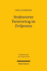 Abbildung von: Strukturierter Parteivortrag im Zivilprozess - Mohr Siebeck