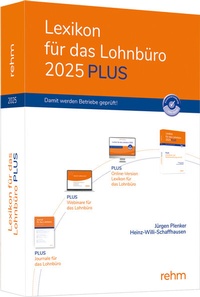 Bild vergrößern Bild: Lexikon für das Lohnbüro 2025 PLUS - Rehm