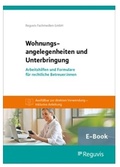 Abbildung von: Wohnungsangelegenheiten und Unterbringung (E-Book) - Reguvis Fachmedien