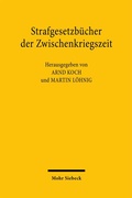Bild: Strafgesetzb&uuml;cher der Zwischenkriegszeit - Mohr Siebeck