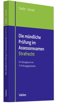 Cover: Die m&uuml;ndliche Pr&uuml;fung im Assessorexamen Strafrecht - Vahlen