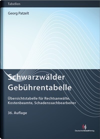 Abbildung von: Schwarzwälder Gebührentabelle - Deutscher Anwaltverlag