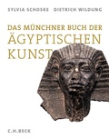 Cover: Das M&uuml;nchner Buch der &Auml;gyptischen Kunst - C.H.BECK