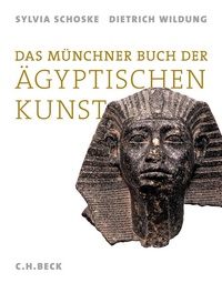 Enlarge image Cover: Das Münchner Buch der Ägyptischen Kunst - C.H.BECK