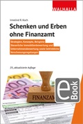 Abbildung von: Schenken und Erben ohne Finanzamt - Walhalla