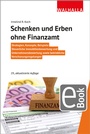 Bild: Schenken und Erben ohne Finanzamt - Walhalla
