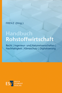 Enlarge image Cover: Handbuch Rohstoffwirtschaft - Erich Schmidt Verlag