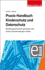 Cover: Praxis-Handbuch Kinderschutz und Datenschutz - Walhalla
