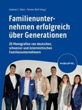Cover: Familienunternehmen erfolgreich &uuml;ber Generationen - Haufe-Lexware
