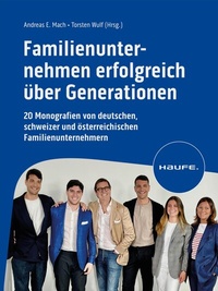 Abbildung von: Familienunternehmen erfolgreich über Generationen - Haufe-Lexware