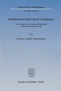 Abbildung von: Strafbarkeitsrisiken durch Compliance - Duncker & Humblot