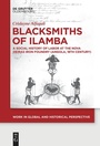 Cover: Blacksmiths of Ilamba - De Gruyter