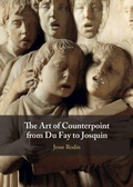 Cover: The Art of Counterpoint from Du Fay to Josquin - Cambridge University Press